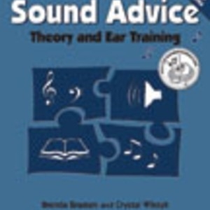 SOUND ADVICE THEORY AND EAR TRAINING LEVEL 6
