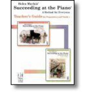 SUCCEEDING AT THE PIANO TEACHERS GUIDE PREP & 1