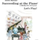 SUCCEEDING AT THE PIANO 2ND ED GRADE 1B THEORY & ACTIVITY