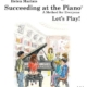 SUCCEEDING AT THE PIANO 2ND ED GRADE 2B LESSON & TECH BK/CD