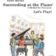 SUCCEEDING AT THE PIANO 2ND ED GRADE 2B THEORY & ACTIVITY