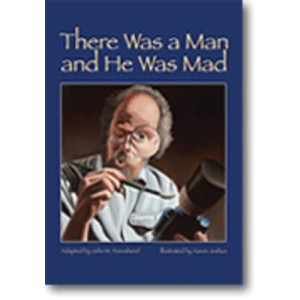 THERE WAS A MAN AND HE WAS MAD PICTURE BOOK