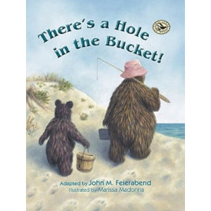 THERES A HOLE IN THE BUCKET PICTURE BOOK