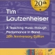 LAUTZENHEISER - TEACHING MUSIC THROUGH PERF BAND 20TH ANNIV