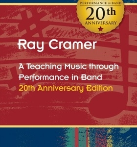 CRAMER - TEACHING MUSIC THROUGH PERF BAND 20TH ANNIV EDITION