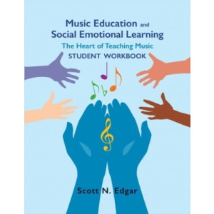 MUSIC EDUCATION SOCIAL EMOTIONAL LEARNING STUDENT