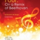 FOUR ON A REMIX OF BEETHOVEN CB4 SC/PTS