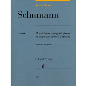 AT THE PIANO SCHUMANN 17 WELL-KNOWN ORIGINAL PIECES
