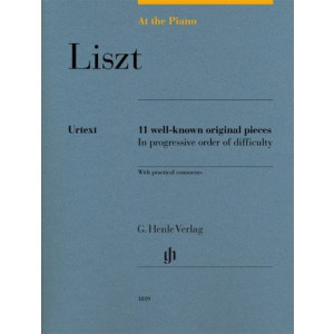 AT THE PIANO LISZT 11 WELL-KNOWN ORIGINAL PIECES
