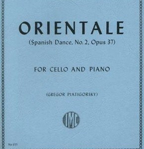 GRANADOS - ORIENTALE CELLO/PIANO ED PIATIGORSKY