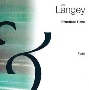 LANGEY - PRACTICAL TUTOR FOR FLUTE