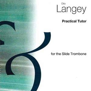 LANGEY - PRACTICAL TUTOR FOR TROMBONE BC