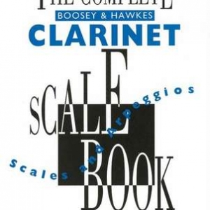 COMPLETE BOOSEY AND HAWKES SCALE BOOK CLARINET