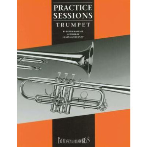 PRACTICE SESSIONS FOR TRUMPET