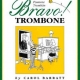 BRAVO TROMBONE/PNO