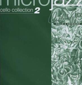 MICROJAZZ CELLO COLLECTION 2 CELLO/PIANO