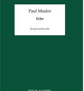 MEALOR - ECHO FOR PERCUSSION SOLO