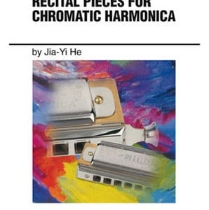 RECITAL PIECES FOR CHROMATIC HARMONICA
