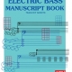 ELECTRIC BASS MANUSCRIPT TAB & NOTATION 32 PAGES