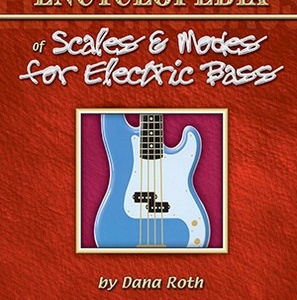 ENCYCLOPEDIA OF SCALES & MODES FOR ELECTRIC BASS