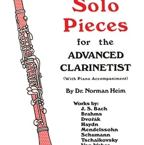 SOLO PIECES FOR THE ADVANCED CLARINETIST