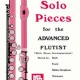 SOLO PIECES FOR THE ADVANCED FLUTIST BK/OA/PDF