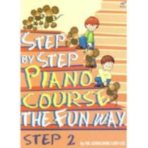 STEP BY STEP PIANO COURSE THE FUN WAY BK 2