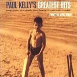 PAUL KELLY - SONGS FROM THE SOUTH GREATEST HITS PVG