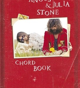 ANGUS & JULIA STONE CHORD BOOK