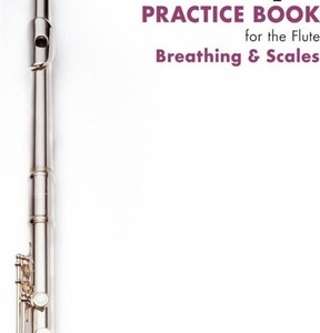 WYE - PRACTICE BOOK FLUTE BK 5 BREATHING AND SCALES