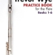 WYE PRACTICE BOOKS FOR THE FLUTE OMNIBUS 1-6
