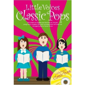 LITTLE VOICES CLASSIC POPS 2 PART/PIANO BK/CD