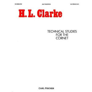 CLARKE - TECHNICAL STUDIES FOR THE CORNET