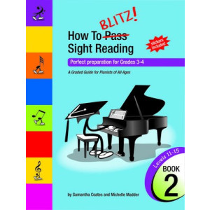 HOW TO BLITZ SIGHT READING BOOK 2 (GR3 - GR4)