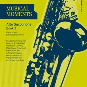 MUSICAL MOMENTS ALTO SAX BK 3 SAX/PNO