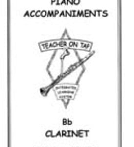 TEACHER ON TAP CLARINET PIANO ACCOMPAMIMENT BOOK