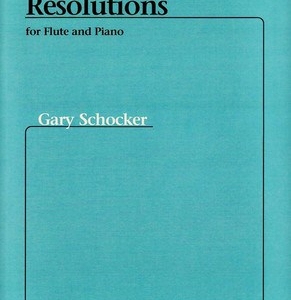 SCHOCKER - REGRETS AND RESOLUTIONS FLUTE/PIANO