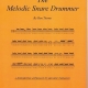 THE MELODIC SNARE DRUMMER