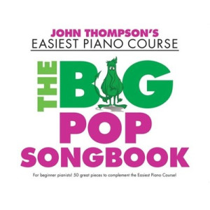 EASIEST PIANO COURSE THE BIG POP SONGBOOK