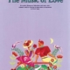 THE JOY OF MUSIC OF LOVE