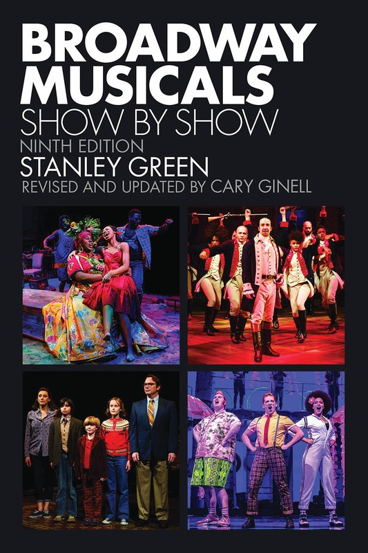 BROADWAY MUSICALS SHOW BY SHOW NINTH EDITION